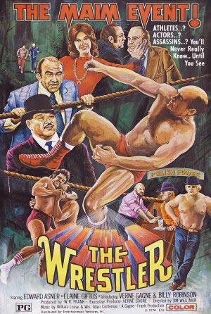 Affiche pour le film de 1974, The Wrestler.  Ce titre serait également utilisé pour le film de 2009 mettant en vedette Micky Rourke
