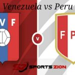 Venezuela vs Peru Reddit Soccer Streams